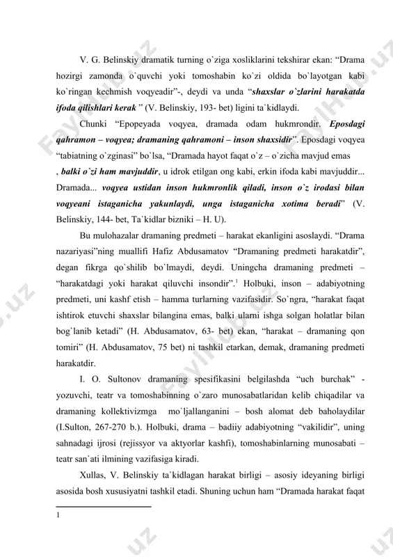 vizmga mo`ljallanganini – bosh alomat deb baholaydilar (i.sulton, 267-270 b.). holbuki, drama – badiiy adabiyotning “vakilidir”, uning sahnadagi ijrosi (rejissyor va aktyorlar kashfi), tomoshabinlarning munosabati – teatr san`ati ilmining vazifasiga kiradi. xullas, v. belinskiy ta`kidlagan harakat birligi – asosiy ideyaning birligi asosida bosh xususiyatni tashkil etadi. shuning uchun ham “dramada harakat faqat va boshlicha jismoniy harakat ma`nosida emas, balki dastavval va boshlicha muallif ifoda etmoqchi bo`lgan bosh g`oyaning rivoji ma`nosida tushunilganidek, konflikt ham bosh qahramon (yoki qahramonlar) ning o`z maqsadlarini amalga oshirish yo`lida uchratgan to`siqlarni yengishi jarayoni ma`nosida, ya`ni keng ma`noda tushunilishi kerak”2 ana shundagina harakat konfliktning bag`rida yashaydi, ya`ni harakat konfliktni, konflikt harakatni ishga soladi; biri – biriga asos, bir –biriga quvvat bo`ladi; biri – birisiz yashay olmaydi; birining zaifligi ikkinchisining zaif bo`lishiga sabab bo`ladi; pirovardida, ikkalasi birlashib bosh g`oyani aniq ifoda etishga, qahramonlar qalbidagi “po`rtana”ni ochishga beminnat xizmat qiladilar. harakat va konfliktning birligi – dramada kuchli dramatizimni talab …