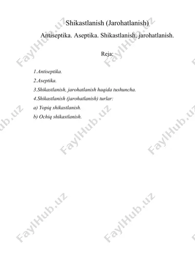 shikastlanish (jarohatlanish) antiseptika. aseptika. shikastlanish, jarohatlanish. — DOC