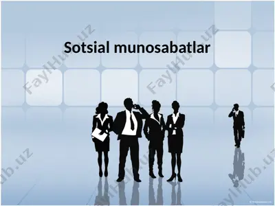 sotsial munosabatlar — PPTX