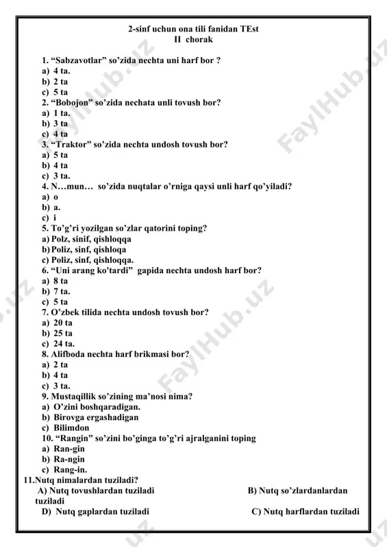 da tushuncha beruvchi qatorni belgilang. a) mazmunan o’zaro bog’langan gaplar b) sarlovha qo’yish imkono yo’q gaplar d) mazmunan o’zaro bog’langan ikki yoki bir necha gaplar c) to’g’ri javob yo’q 14. bir bo’g’inli so’zlar qatorini belgilang. a) ota, tut, olma b) archa, sut, asal d) suv, soch, tol c) bola, gul, lola 15. “shodmonoy” ismi necha bo’g’inli? a) 4 bo’g’inli b) 3 bo’g’inli d) 2 bo’g’inli c) 1 bo’g’inli 16. bo’g’in ko’chirish uchun to’g’ri bo’lingan qatorni belgilang. a) de-ngiz b) den-giz d) deng-iz c) d-en-giz 17. jarangli undoshlarga xos xususiyatni belgilang. a) talaffuzda shovqin eshitiladi b) talaffuzda shovqin va ovoz eshitiladi d) talaffuzda ovoz eshitiladi c) to’g’ri javob yo’q 18. jarangsiz undoshni belgilang. a) r b) d d) x c) b 19. qaysi so’zda nuqtalar o’rniga d undoshi qo’yiladi? \ a) bax... b) tax... d) bahraman… c) do’s… 20. bo’g’in ko’chirish uchun to’g’ri bo’lingan so’zni belgilang. a) say-yora b) sa-yyora d) …
