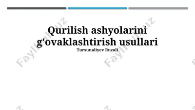 qurilish ashyolarini g'ovaklashtirish usullari — PPTX