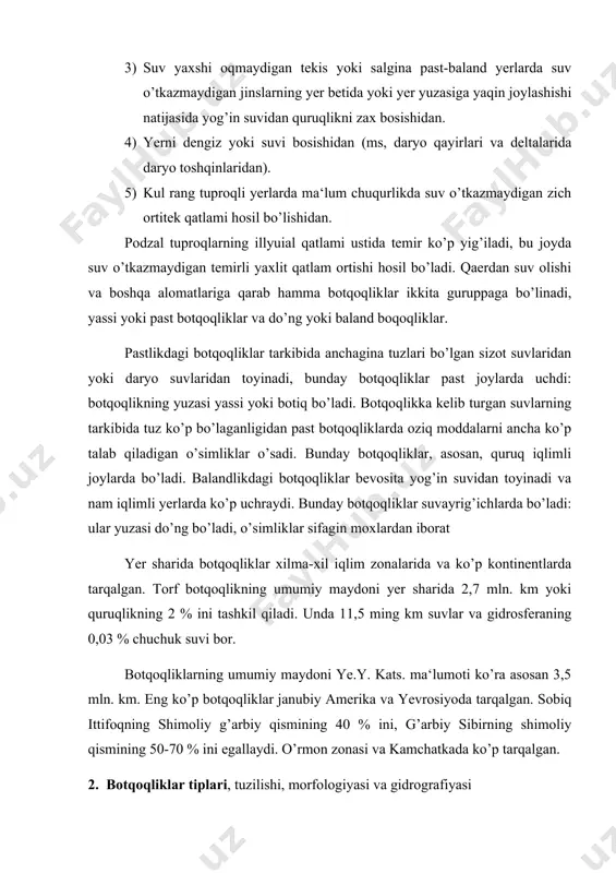 yerlarni ko’plab tiplarga ajratish mumkin. o’tli botqoq arktika tundrasidagi, qamish va qiyoqzorli botqoq o’rmon-dashtda joshlashgan, sho’rlangan botqoqlar, chala cho’l va cho’ldagi (sho’rxoklar), botqoqlashgan tropik o’rmonlar chuchuk suvli mavsumiy namlanadigan o’tli botqoqlik, chuchuk suvli-sho’rtob suvli dengiz boyi botqoqliklari, sho’r mangr botqoqliklari. geomorfologiyasi, gidrologik, geobotanik belgilariga asosan trofli botqoqliklar yaxshi o’rganilgan. torfli botqoqliklar 3 tipga bo’linadi: pastki, o’tuvchi, ya‘ni oraliq va yuqoridagi. pastki botqoqliklar suv ob‘ektlariga yaqin joylarda, yer osti suvlari yuza joylashgan yerlarda uchraydi. xarakterli belgilaridan biri svtrof o’simliklar o’sadi. bular alxa, (oq qayin), qamish, qiyoq bo’ladi. yuqoridagi botqoqlik katta torf qatlamli va usti do’ng bo’ladi. o’ziga xos gidrologik rejimi atmosfera yog’inlaridan toyinishi, ozuqa moddalarining kam yangi bo’lib ajralib turadi. yuk botqoqliklar uchun oligotraf o’simliklar o’sishi bilan xaraktirli, ozuqa kam talab qiladigan. bu yerda archagul yoki supurgigul, qayni, sfagi maxsulotlari uchraydi. yuqori botqoqliklar ikki tipga ajraladi: -o’rmonli, va -keng bargli. oraliq yoki o’tuvchi botqoqlar yassi, usti unchalik do’ng emas va mezotrof …