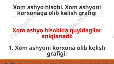 xom ashyo hisobi. xom ashyoni korxonaga olib kelish grafigi — PPTX