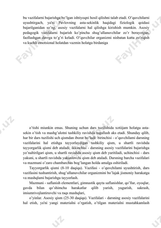 s'uliyalmi kuchaytiradi. darsning mazmuni va uning tuzilishi jismoniy tarbiya darslari biian bog’liq bo’lgan eng muhim masalalardan bin uni qanday tuzish masalasidir. dars tuzilishi dastur materiallarini izehil o’rganish asosida belgilangan vazifalarga bog’liq. jismoniy tarbiya darsida har qanday pedagogik vazifani hal etish ko’pincha shug’ullanuvchilar organizmining zo’r berishini talab qiladi. bu ishga organism tegishli darajada tayyorlangan bo’lishi kerak. i.p.pavlov organizmning qiyin vazifalarni hal etishga tayyor bo’lishi zarurligini ko’rsatib, sekin-astalik va mashq klinika va pedagogikada asosiy fiziologik qoidadir degan edi. bu ko’rsatma o’qituvchi zimmasiga shug’ullanuvchilardan katta kuch talab qiladigan pedagogik vazifalarni darsning boshida emas, o’rtasida, bir qadar tayyorgarlikdan so’ng hal etish majburiyatini yuklaydi. darsning asosiy vazifalarini hal etish shug’ullanuvchilarni uyushtirishni, ularda zarur kayfiyat va bu vazifalarni bajarishga bo’lgan ishtiyoqni hosil qilishni talab etadi. o’quvchilarni uyushtirgach, ya'ni pavlovning asta-sekinlik haqidagi fiziologik qoidasi bajarilganidan so’ng, asosiy vazifalarni hal qilishga kirishish mumkin. asosiy pedagogik vazifalarni bajarish ko’pincha shug’ullanuvchilar zo’r berayotgan, faollashgan davrga to’g’ri keladi. o’quvchilar organizmi nisbatan …