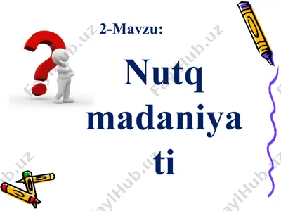 nutq madaniyati 11-sinf — PPTX
