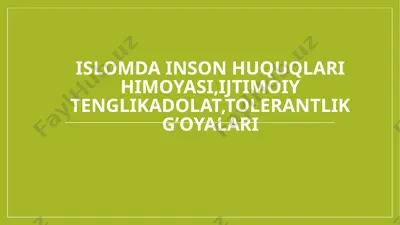 islomda inson huquqlari himoyasi — PPTX
