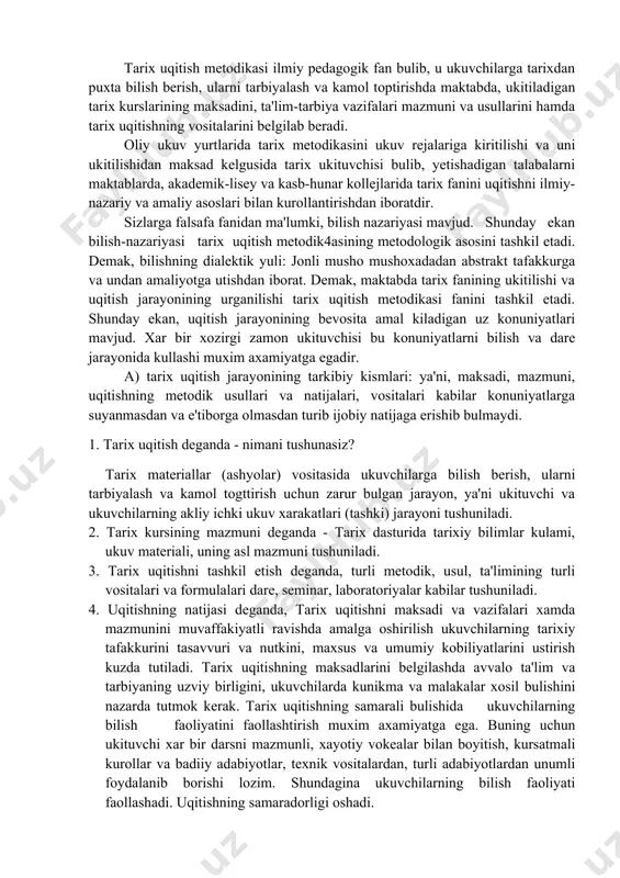 tirish uchun zarur bulgan jarayon, ya'ni ukituvchi va ukuvchilarning akliy ichki ukuv xarakatlari (tashki) jarayoni tushuniladi. 2. tarix kursining mazmuni deganda - tarix dasturida tarixiy bilimlar kulami, ukuv materiali, uning asl mazmuni tushuniladi. 3. tarix uqitishni tashkil etish deganda, turli metodik, usul, ta'limining turli vositalari va formulalari dare, seminar, laboratoriyalar kabilar tushuniladi. 4. uqitishning natijasi deganda, tarix uqitishni maksadi va vazifalari xamda mazmunini muvaffakiyatli ravishda amalga oshirilish ukuvchilarning tarixiy tafakkurini tasavvuri va nutkini, maxsus va umumiy kobiliyatlarini ustirish kuzda tutiladi. tarix uqitishning maksadlarini belgilashda avvalo ta'lim va tarbiyaning uzviy birligini, ukuvchilarda kunikma va malakalar xosil bulishini nazarda tutmok kerak. tarix uqitishning samarali bulishida ukuvchilarning bilish faoliyatini faollashtirish muxim axamiyatga ega. buning uchun ukituvchi xar bir darsni mazmunli, xayotiy vokealar bilan boyitish, kursatmali kurollar va badiiy adabiyotlar, texnik vositalardan, turli adabiyotlardan unumli foydalanib borishi lozim. shundagina ukuvchilarning bilish faoliyati faollashadi. uqitishning samaradorligi oshadi. maktab, akademik-lisey, kasb-xunar kollejlarida tarix uqitish jarayonini ikki …