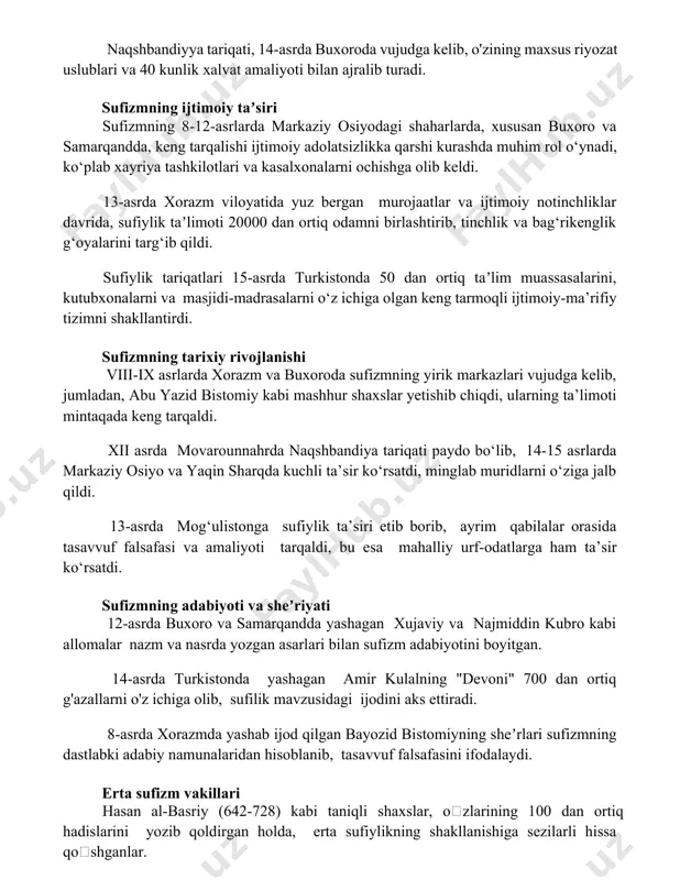 susan buxoro va samarqandda, keng tarqalishi ijtimoiy adolatsizlikka qarshi kurashda muhim rol o‘ynadi, ko‘plab xayriya tashkilotlari va kasalxonalarni ochishga olib keldi. 13-asrda xorazm viloyatida yuz bergan murojaatlar va ijtimoiy notinchliklar davrida, sufiylik taʼlimoti 20000 dan ortiq odamni birlashtirib, tinchlik va bag‘rikenglik g‘oyalarini targ‘ib qildi. sufiylik tariqatlari 15-asrda turkistonda 50 dan ortiq taʼlim muassasalarini, kutubxonalarni va masjidi-madrasalarni o‘z ichiga olgan keng tarmoqli ijtimoiy-ma’rifiy tizimni shakllantirdi. sufizmning tarixiy rivojlanishi viii-ix asrlarda xorazm va buxoroda sufizmning yirik markazlari vujudga kelib, jumladan, abu yazid bistomiy kabi mashhur shaxslar yetishib chiqdi, ularning ta’limoti mintaqada keng tarqaldi. xii asrda movarounnahrda naqshbandiya tariqati paydo bo‘lib, 14-15 asrlarda markaziy osiyo va yaqin sharqda kuchli ta’sir ko‘rsatdi, minglab muridlarni o‘ziga jalb qildi. 13-asrda mog‘ulistonga sufiylik ta’siri etib borib, ayrim qabilalar orasida tasavvuf falsafasi va amaliyoti tarqaldi, bu esa mahalliy urf-odatlarga ham ta’sir ko‘rsatdi. sufizmning adabiyoti va sheʼriyati 12-asrda buxoro va samarqandda yashagan xujaviy va najmiddin kubro kabi allomalar nazm …
