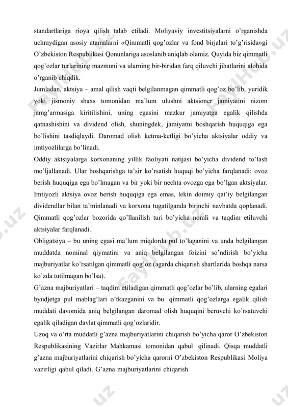 uriyatini belgilovchi qimmatli qog’oz (kontrakt) hisoblanadi. qimmatli qog’ozlar emissiyasi - qimmatli qog’ozlarni ularni birinchi egalari (investorlari), yuridik yoki jismoniy shaxslarga sotish orqali muomalaga chiqarish. qimmatli qog’ozlar emissiyasi quyidagi holatlarda amalga oshiriladi: · aktsionerlik jamiyati ta’sis etilib uning aktsiyalari ta’sischilar orasida joylashtirilganda; · aktsionerlik jamiyati aktsiyalar chiqarish yo’li bilan boshlang’ich nizom kapitali (jamg’armasi) miqdori oshirilganda; · obligatsiya va boshqa qarz majburiyatlarini chiqarish orqali yuridik shaxslar, davlat hokimiyati va boshqarish organlari tomonidan qarz kapitali jalb qilinganida; · o’zaro respublika miqyosida korxonalarning qarz majburiyatlarini to’lash (so’ndirish) jarayoni amalga oshirilganda. qimmatli qog’ozlar bo’yicha muomalalar buxgalteriya hisobida 0600 «uzoq muddatli investitsiyalarni hisobga oluvchi schyotlar», 5800 «qisqa muddatli investitsiyalarni hisobga oluvchi schyotlar», 4800 «turli debitorlarning qarzlarini hisobga oluvchi schyotlar», 5100 «hisob-kitob schyotidagi pul mablag’larini hisobga oluvchi schyot», 5000 «kassadagi pul mablag’larini hisobga oluvchi schyot», 5200 «chet el valyutalaridagi pul mablag’larini hisobga oluvchi schyot» va boshqa schyot guruhlari bo’yicha hisob registrlari (jurnal - orderlar, bosh kitob va …