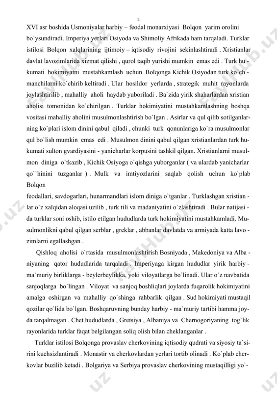 dlar yirik harbiy - ma`muriy birliklarga - beylerbeylikka, yoki viloyatlarga bo`linadi. ular o`z navbatida sanjoqlarga bo`lingan . viloyat va sanjoq boshliqlari joylarda fuqarolik hokimiyatini amalga oshirgan va mahalliy qo`shinga rahbarlik qilgan . sud hokimiyati mustaqil qozilar qo`lida bo`lgan. boshqaruvning bunday harbiy - ma`muriy tartibi hamma joy- da tarqalmagan . chet hududlarda , gretsiya , albaniya va chernogoriyaning tog`lik rayonlarida turklar faqat belgilangan soliq olish bilan cheklanganlar . turklar istilosi bolqonga provaslav cherkovining iqtisodiy qudrati va siyosiy ta`si- rini kuchsizlantiradi . monastir va cherkovlardan yerlari tortib olinadi . ko`plab cher- kovlar buzilib ketadi . bolgariya va serbiya provaslav cherkovining mustaqilligi yo`- qoladi . bolqondagi hamma provoslav aholisi konstantinopoldagi grek patriarxligiga bo`ysundiriladi . xvi asrda bolqondagi harbiy - ma`muriy va savdo markaziga aylangan ba`zi sha- harlar rivojlana boshladi . chunki turk hukumati va armiyasi shahar hunarmandchiligi va savdoning rivojlanishidan manfaatdor edi . konchilik va qurilish bilan bog`liq yangi hunarlar paydo bo`ladi . …
