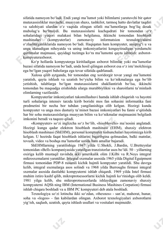 r bo‘lgan, doimo yangilanib turuvchi bilim va ma’lumotlar to‘plami bo‘lib hisoblanadi. xususan, axborotning eng asosiy turlaridan biri ­ iqtisodiy axborot. uning farqli tomoni shundaki, u odamlarning katta jamoalari bilan, tashkilotlar bilan, korxonalar va shu singari boshqa iqtisodiy strukturalardagi boshqarish jarayonlari bilan bog‘liqligidadir. ma’lumot yoki axborot tarixan moddiy va ma’naviy boyliklar qatoridagi qadriyatlardan bo‘lib kelgan. tinch hayot davrida xom ashyoni qayta ishlash, inshootlarni puxta qilib yaratish, tabiyat injiqliklariga bardosh bera olishga doir tajriba xulosalari yozma yoki og‘izdan ­ og‘izga ko‘chuvchi ma’lumot, oila, qabila va millat­elatlarni mavqeini belgilovchi manba va boylik sifatida qadrlangan. urush yoki taxlikali kunlarda esa dushman qurolli kuchlari, rejalari, mudofaa imkoniyatlari haqidagi ma’lumot hayot­mamot masalasi bo‘lgan. shu bois ma’lumotga nisbatan har doim uni saqlash, tezkorlikda uzatish va to‘g‘ri taxlil qilish kabi masalalar dalzarb bo‘lib kelgan. masalan, ma’lumotni qulay va ishonchli saqlash maqsadida qog‘oz ixtiro qilingan, tezkorlikda va ta’sirchan uzatish uchun telegraf telefon, radio, televideniye ixtiro qilingan. to‘g‘ri va tezkor …