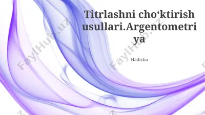 argentometriya — PPTX