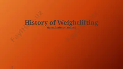 history of weightlifting — PPTX