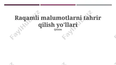 raqamli malumotlarni tahrir qilish yo'llari — PPTX