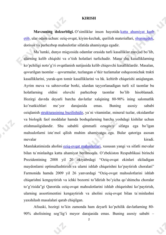 ab chiqarishni ko’paytirish choralari” farmonida hamda 2009 yil 26 yanvardagi “oziq-ovqat mahsulotlarini ishlab chiqarishni kengaytirish va ichki bozorni to’ldirish bo’yicha qo’shimcha choralar to’g’risida”gi qarorida oziq-ovqat mahsulotlarini ishlab chiqarishni ko’paytirish, ularning assortimentini kengaytirish va aholini oziq-ovqat bilan ta`minlashni yaxshilash masalalari qarab chiqilgan. afsuski, hozirgi to’kin zamonda ham deyarli ko’pchilik davlatlarning 80-90% aholisining sog’lig’i meyor darajasida emas. buning asosiy sababi – oziqlanish rejimining va tartibining buzilganligi, ya’ni vitaminlarga, mineral tuzlarga va biologik aktiv moddalar kabi hayotiy muhim moddalarning xalqning barcha qatlamlari va turli yosh vakillariga etishmasligi sababidandir. ayniqsa, keksalarda, bolalarda va homilador ayollarda ko’p uchrydigan kamqonlik kasalligi shular jumlasidandir. shuning uchun ozuqaviy qiymati boy mahsulotlarni iste’mol qilish muhim ahamiyatga ega. qon ko’paytiruvchi har xil preparatlar o’rniga tabiiy, ozuqaviy va shifobaxsh meva bo’lgan ayrim mevalarni iste’mol qilish yaxshi natija beradi. dorivor xususiyatlarga ega o`simliklarga anor o’simligi kiradi. uning mevasining shifobaxshligi qadim zamonlardan beri ma’lum. shu sababli ham, mamlakatimiz hukumati qarorlari bilan hozirgi vaqtda …