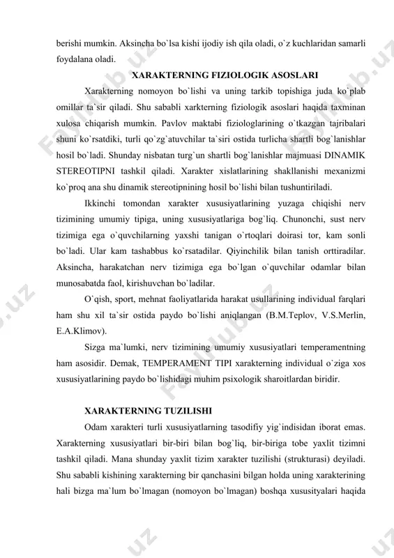 ing hali bizga ma`lum bo`lmagan (nomoyon bo`lmagan) boshqa xususityalari haqida ham fikr yurita olamiz. turli odamlarda turlicha xarakter xususiyatlarining tizimi (simptomokomplekslar). psixologiya fanida kishining atrofdagi voqelikka munosabati nuqtai-nazaridan xarakter xususiyatlarining quyidagi tizimi guruhlari farqlanadi; 1.shaxsning umumiy psixik tuzilishini (uning maslagini) ifodalaydigan xususiyatlar: g`oyaviylik, maqsadga intiluvchanlik, halollik, vatanparvarlik, mardlik, adolatga ishonish, faollik, intizomlilik. 2.shaxsning boshqa odamlarga munosabatini ifodalovchi xususiyatlar-jamoalilik, insonparvarlik, sezgirlik, saxiylik, samimiylik, hurmat-ehtirom. bularga qarshi: pismiqlik, beparvolik, toshbag`irlik, ichidan pishganlik, dag`allik, kishilarga nafrat bilan qarash. 3.kishining o`z-o`ziga qanday munosabatda bo`lishi haqida guvohlik beradigan xususiyatlar - kamtarlik, mag`rurlik, uyatchanlik, jizzakilik, xudbinlik, egotsentrizm (o`z shaxsi, o`zining kechinmalari bilan band bo`lish, o`zini hamisha o`z diqqat markazida tutish). 4.shaxsning mehnatga, o`z ishiga munosabatini ko`rsatuvchi xususiyatlar -qat`iyatlik, tashabbuskorlik, mehnatsevarlik, ijodga ishtiyoq, ishdagi halollik. 5.kishining narsalarga munosabatini xarakterlovchi xususiyatlar - puxtalik-beparvolik, qimmatli narsalarni behuda sarf qilish yoki tejash (kimniki bo`lishidan qat`iy nazar). xarakterning ayrim xususiyatlari shaxsning ijobiy xususiyatlari, boshqalari esa salbiy xususiyatlari bo`ladi. shu narsani esda …
