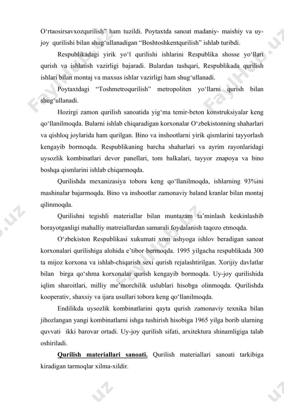1965 yilga borib ularning quvvati ikki barovar ortadi. uy-joy qurilish sifati, arxitektura shinamligiga talab oshiriladi. qurilish materiallari sanoati. qurilish materiallari sanoati tarkibiga kiradigan tarmoqlar xilma-xildir. o‘zbekistonda qurilish materiallari sanoati tarmoqlarini rivojlantirish kerakli xom ashyo resurslarining mavjudligi bu masalani hal etishning obektiv zaminini yaratdi. respublikaning deyarli hamma viloyatlarida qum, shag‘al, ohaq, mergel, marmar, granit, gip, gilmoya, singari qurilish xom ashyosi ko‘p uchraydi. ana shu xom ashyo asosida o‘zbekistonda ko‘p tarmoqli qurilish materiallari sanoati vujudga keltirildi. qurilishning “noni” hisoblangan sement sanoati ayniqsa tez rivojlantirildi. hozirgi paytda respublika o‘zini sement bilan asosan ta’minlamoqda. bekobod, quvasoy, angren, navoiy va ohangaron yirik sement zavodlari ishlab turibdi. 1990 yil tarmoq korxonalari 6385 ming tonnadan ortiq semen ishlab chiqardi. o‘zbekiston sement ishlab chiqarishda rossiya, ukraina va qozog‘istondan keyingi to‘rtinchi o‘rinda turadi. mutaxassislarning angren gilmoyasini qayta ishlash jarayonida ajratib tashlanadigan chiqindi asosida oq sement ishlab chiqarishni tashkil etish haqidagi takliflari diqqatga sazovordir. bu sement arzonga tushishi va uni …