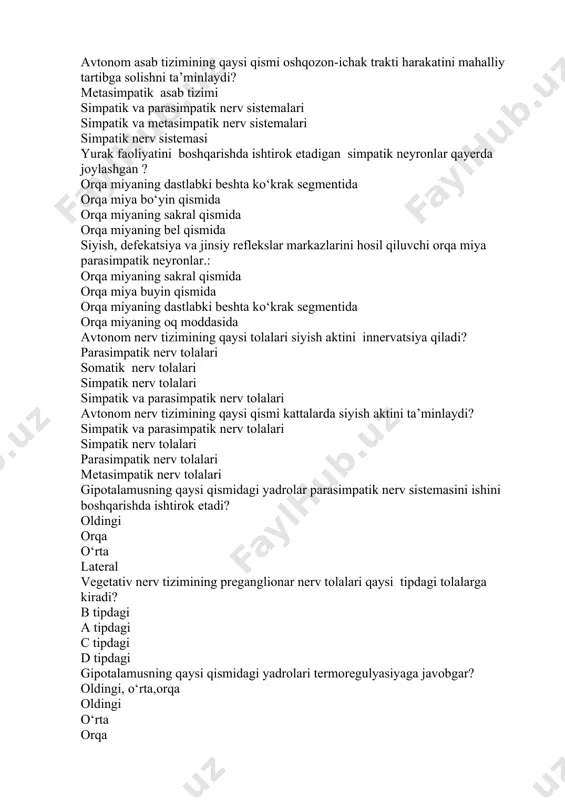 k nerv tolalari simpatik va parasimpatik nerv tolalari avtonom nerv tizimining qaysi qismi kattalarda siyish aktini ta’minlaydi? simpatik va parasimpatik nerv tolalari simpatik nerv tolalari parasimpatik nerv tolalari metasimpatik nerv tolalari gipotalamusning qaysi qismidagi yadrolar parasimpatik nerv sistemasini ishini boshqarishda ishtirok etadi? oldingi orqa o‘rta lateral vegetativ nerv tizimining preganglionar nerv tolalari qaysi tipdagi tolalarga kiradi? в tipdagi a tipdagi с tipdagi d tipdagi gipotalamusning qaysi qismidagi yadrolari termoregulyasiyaga javobgar? oldingi, o‘rta,orqa oldingi o‘rta orqa
