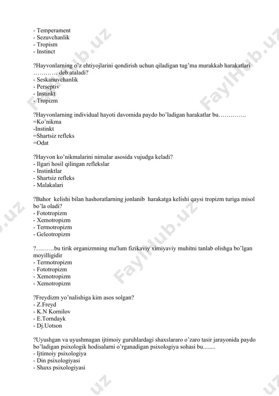 - v.shtern va d.veksler - g.marrey va g.ayzenk - k.m.gurevich va v.shtern - a.bine va g.simonlar ?shaxsning xususiyatlari, layoqat va qobiliyatlarining rivojlanishi o’sishi bilimlarni o’zlashtirganlik darajasini aniqlashda qanday psixologik metoddan foydalanish maqsadga muvofiqdir? - anketa - test - kuzatish - eksperement ?psixologiyada shaxsning «men emas» tushunchasi nimani anglatadi? - shaxsning jamiyat normalariga to’g’ri kelmaydigan, noma’qul sifatlarini anglamasligi yoki «yashirish» - shaxsning ijtimoiy normalardan qochishini - shaxsni o’rab turgan, ta’sir etib turgan obyektlarni - shaxsning o’z- o’ziga bahoning pastligini ?…- shaxsga nisbatan shunday tushunchaki, uning konkret hayotiy vaziyatlardagi xuquq va burchlaridan iborat xarakatlari majmuini bildiradi. nuqtalar o’rniga mosini toping. - ijtimoiy norma - ijtimoiy sanksiya - rollar - adekvatlik ?mnemotexnika usuli bu.. - xotirani rivojlantirish va mustahkamlash usuli - diqqat hajmini o’lchash - aqliy tafakkurni aniqlash - idrok fenomenlaridan biri ?ongsizlik nazariyasi asoschisi.. - e.torndayk - z.freyd - d.uotson - g.leybnis ?proprioreseptiv sezgilar qaysi organlarda joylashgan? - o’pka, jigan, yurak, qizilo’ngach …