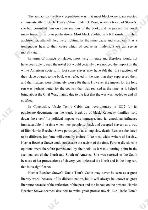 uated by the book, as it was a turning point in the sectionalism of the north and south of america. she was scorned in the south because of her protestations of slavery, yet it pleased the north and in the long run, that is its significance. harriet beecher stowe’s uncle tom’s cabin may never be seen as a great literary work, because of its didactic nature, but it will always be known as great literature because of the reflection of the past and the impact on the present. harriet beecher stowe seemed destined to write great protest novels like uncle tom’s cabin: her father was lyman beecher, a prominent evangelical preacher, and her siblings were preachers and social reformers. born in 1811 in litchfeild, connecticut, stowe moved with her family at the age of twenty-one to cincinnati. during the eighteen years she lived there she was exposed to slavery. although …