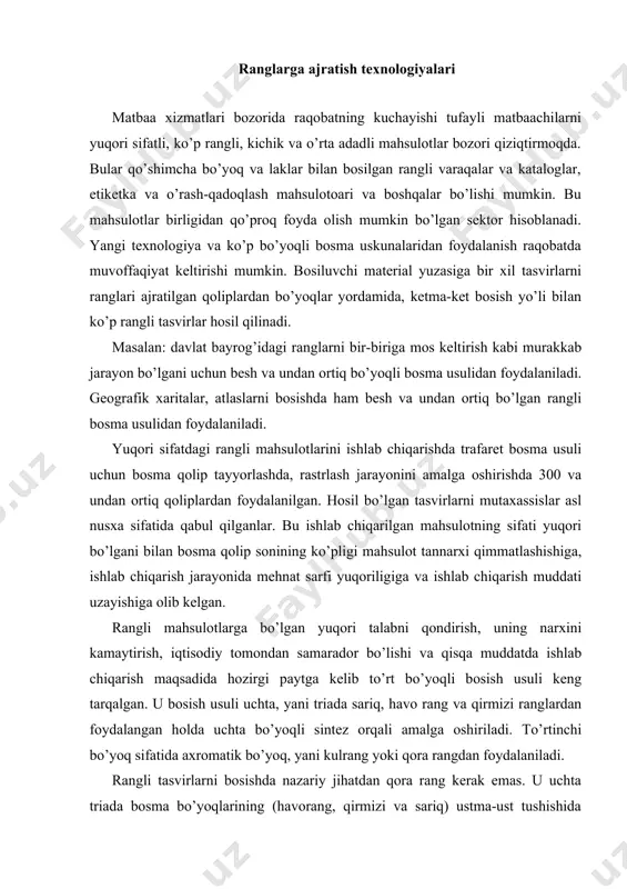 vа qirmizi rаnglаrdаn fоydаlаngаn hоldа uchtа bo’yoqli sintеz оrqаli аmаlgа оshirilаdi. to’rtinchi bo’yoq sifаtidа ахrоmаtik bo’yoq, yani kulrаng yoki qоrа rаngdаn fоydаlаnilаdi. rangli tasvirlarni bosishda nazariy jihatdan qora rang kerak emas. u uchta triada bosma bo’yoqlarining (havorang, qirmizi va sariq) ustma-ust tushishida nusxada avtomatik ravishda hosil bo’lishi kerak. bu bo’yoqlar “kulrang bo’yicha” balansga muvofiq ma’lum miqdorda olinishi hamda bosish jarayonida bo’yoqlar maksimal darajada me’yorida berilishi kerak. biroq amaliyotda bosishda “kulrang bo’yicha” balans juda kam qiymatda buzilganda ham qog’ozda to’q jigarrang ottenka hosil bo’ladi. shuning uchun triadaga qora bo’yoq kiritilgan. qora bo’yoq, shuningdek, matnni bosishda ham juda zarur. qora rang eng to’q joylarda triada ranglari ustiga beriladi. uning asosiy noqulayligi shundaki, nusxaning eng to’q joylarida bo’yoqning eng maksimal darajasi 400% gacha, ya’ni har bir rang uchun 100% gacha yetish mumkin. natijada bosish jarayonida har bir qog’oz varag’ini yaxshilab quritish yoki bo’yoqning boshqa nusxaga yuqishini oldini oluvchi kukindan foydalanishi zarurati yuzaga keladi. …