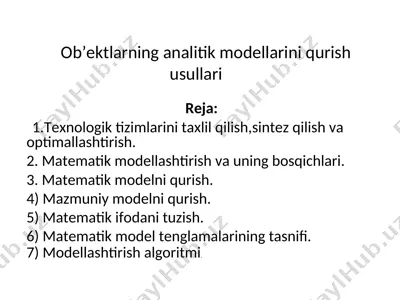 ob’ektlarning analitik modellarini qurish usullari — PPT