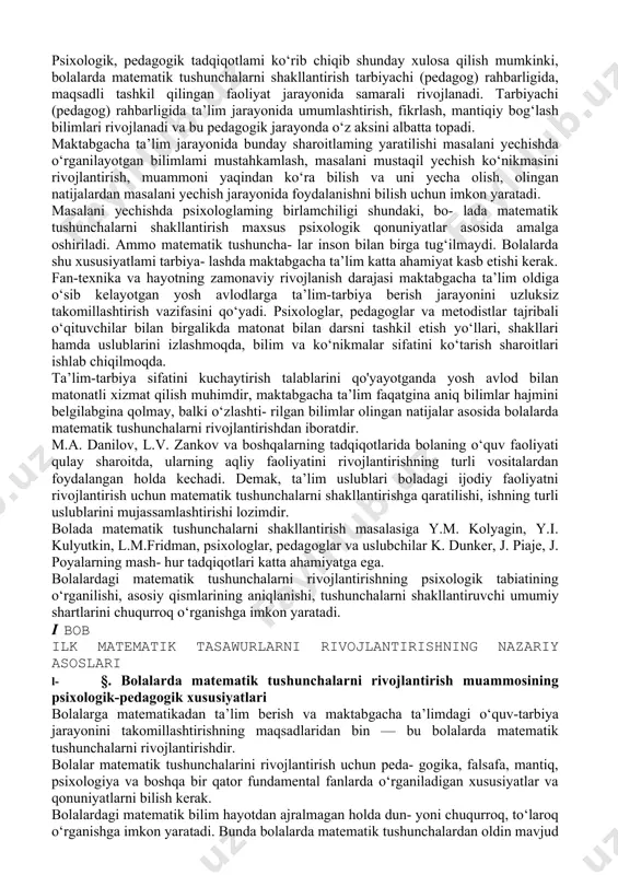 b chiqib shunday xulosa qilish mumkinki, bolalarda matematik tushunchalarni shakllantirish tarbiyachi (pedagog) rahbarligida, maqsadli tashkil qilingan faoliyat jarayonida samarali rivojlanadi. tarbiyachi (pedagog) rahbarligida ta’lim jarayonida umumlashtirish, fikrlash, mantiqiy bog‘lash bilimlari rivojlanadi va bu pedagogik jarayonda o‘z aksini albatta topadi. maktabgacha ta’lim jarayonida bunday sharoitlaming yaratilishi masalani yechishda o‘rganilayotgan bilimlami mustahkamlash, masalani mustaqil yechish ko‘nikmasini rivojlantirish, muammoni yaqindan ko‘ra bilish va uni yecha olish, olingan natijalardan masalani yechish jarayonida foydalanishni bilish uchun imkon yaratadi. masalani yechishda psixologlaming birlamchiligi shundaki, bo- lada matematik tushunchalarni shakllantirish maxsus psixologik qonuniyatlar asosida amalga oshiriladi. ammo matematik tushuncha- lar inson bilan birga tug‘ilmaydi. bolalarda shu xususiyatlami tarbiya- lashda maktabgacha ta’lim katta ahamiyat kasb etishi kerak. fan-texnika va hayotning zamonaviy rivojlanish darajasi maktabgacha ta’lim oldiga o‘sib kelayotgan yosh avlodlarga ta’lim-tarbiya berish jarayonini uzluksiz takomillashtirish vazifasini qo‘yadi. psixologlar, pedagoglar va metodistlar tajribali o‘qituvchilar bilan birgalikda matonat bilan darsni tashkil etish yo‘llari, shakllari hamda uslublarini izlashmoqda, bilim va ko‘nikmalar …