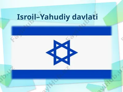 isroil–yahudiy davlati — PPTX
