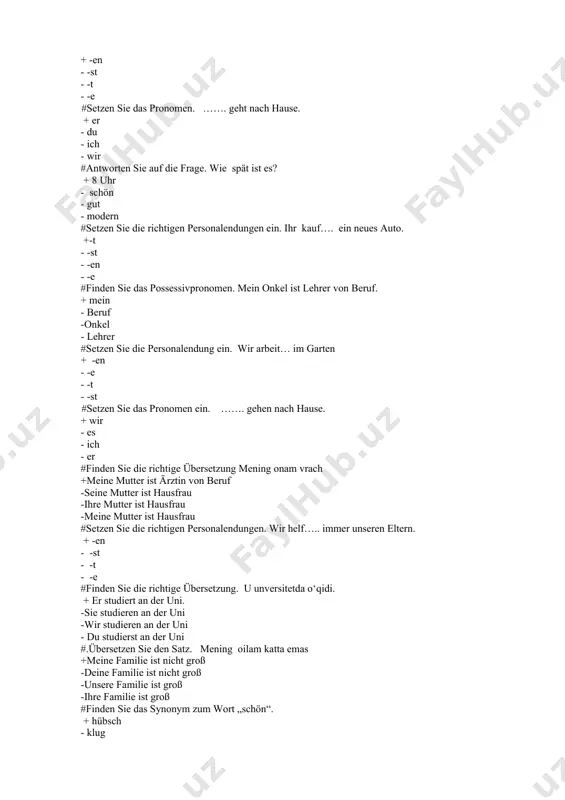 r …. + zu abend - zu mittag - zu morgen - zu hause #ergänzen sie den satz. ich … deutsch. + spreche - sprichst - sprechen - sprecht #stellen sie das verb in richtige form. ich ………. einen brief + schreibe - schreibt - schreiben - schreibst #stellen sie das verb in richtige form. die studenten …… eine mappe + kauft - kaufe - kaufst - kaufen #stellen sie das verb in richtige form. dieser student …… fleißig. + ist - bist - bin - sind #ergänzen sie den satz. um 22 uhr gehe ich … . + zu bett - zu fuß - zu hause - zu mittag #finden sie das antonym zum wort „groß“ + klein - gesund - bescheiden - gutmütig #setzen sie die richtigen personalendungen ein. ihr kauf…. ein neues auto. + -t - -st - -en - -e #finden sie das possessivpronomen. mein onkel …