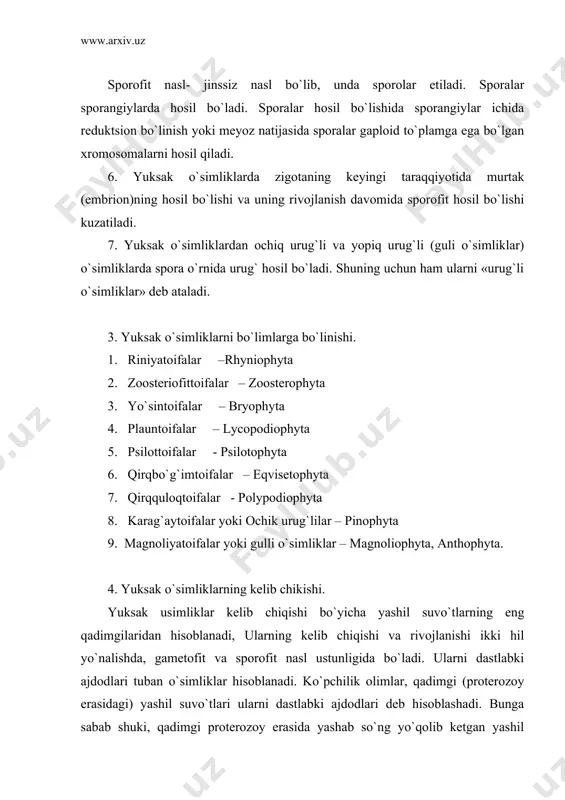 o`simliklarning qadimgi ajdodlari deb hozirda bir muncha taraqqiy etgan qo`ng`ir suvo`tlarini ham keltirib o`tadi, lekin uni tasdiqlovchi, dalillar hozircha etarli emas. adabiyotlar: 1. salobiddinov s. s. gulli o`simliklar sistematikasi. t. «o`qituvchi» 1966 2. hamdamov i va boshqalar. botanika asoslari. t. «mehnat». 1990 3. xrjanovskiy v. ch. kurs obshey. botanika. m. vo`sshaya shkola. 1982 4. kursanov l. i. va boshqalar. botanika (o`simliklar sistematikasi). toshkent. «o`rta va oliy maktab» 1963 5. mustafoev s. m. botanika. toshkent. «o`zbekiston» 2002 6. maxmedov a., tog`aev i. u. yuksak o`simliklar bo`yicha amaliy mashg`ulotlar. toshkent «universitet». 1994y 7. maxmedov a. m. botanika fanidan ma`ruzalar. f. 2003 8. shostakovskiy s. a. sistematika vo`sshix rasteniy. m. vo`sshaya shkola. 1971 9. komarnitskiy v. a. va boshqalar. botanika. moskva «prosvehenie» 1977. t. 2 10. tog`aev i. u. va boshqalar. botanikadan amaliy mashg`ulotlar. t. «toshdau» 2002 11. gordeeva t. n. i dr. prakticheskiy kurs sistematiki rasteniy. moskva «prosvehenie» 1986 12. www.ziyonet.uz