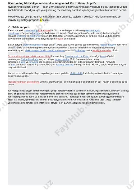 vagravitatsiyaviy xususiyatlarini belgilaydi. inertsial massa jismi nertligining o‘lchov birligi bo‘lib, inertlikni o‘zi esa, jismning o‘z holatini saqlab qolish xususiyatidir. nyutonning birinchi qonunidagi ta’sirni ta’riflash uchun kuch tushunchasini kiritish zarurdir. tashqi kuch ta’sirida jism o‘zining harakat tezligini o‘zgartiradi, tezlanishga ega bo‘ladi yoki o‘zining shakli va o‘lchamlarini o‘zgartirishi mumkin – deformatsiyalanadi. demak kuch ikki xil ta’sirga egadir: dinamik va statik. vaqtning har bir belgilangan momentida, kuch o‘zining qiymati, fazodagi yo‘nalishi va qaysi nuqtaga qo‘yilgani bilan xarakterlanadi. shunday qilib , kuch vektor kattalik bo‘lib, berilgan jismga boshqa jism yoki maydonlarning mexanikaviy ta’siri o‘lchovi bo‘la oladi. n’yutonning ikkinchi qonuni–harakat tenglamasi. kuch. маssа. impul’s. nyutonning ikkinchi qonuni – ilgarilanma harakat dinamikasining asosiy qonuni bo‘lib, tashqi qo‘yilgan kuch ta’sirida moddiy nuqta yoki jismning mexanikaviy harakati qanday o‘zgarishini tushuntirib beradi. moddiy nuqta yoki jismga har xil kuchlar ta’sir etganda, tezlanish qo‘yilgan kuchlarning teng ta’sir etuvchi qiymatiga proportsionaldir. 2. elektr zaryadi. elektr zaryadi materiyaning fizik xossasi boʻlib, zaryadlangan …
