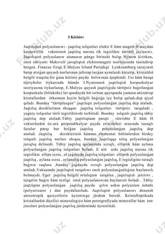 en bolsın. (5) bul eki terbeliw vektorınıń qosılıwınan júzege kelgen terbeliw vektorı teńlemesi ellips teńlemesinen ibarat boladı, + -= (6) hám ellips boylap nur payda boladı. eger bolsa ,ellips tuwrı sızıqqa aylana hám tegis polyuslanǵan nur júzege keledi. eger , a1=a2 hám ellips aylanadan ibarat bolsa dóńgelek polyuslanǵan nur payda boladı. 2.2 jaqtılıqtıń qaytıwda hám shashrawda polyuslanıwı. bizge belgili jaqtılıq ekige ortalıq shegarasında qayadı hám sınıp , ekinshi ortalıq shegarasına ótedi .(4-suwret). 4-suwret. eger usı nurlar jolına polyarizator qoyıp kúzetsek , olardıń polyuslanǵanlıǵın hám usı menen birge nurlar tebreniw vektorı suwret tegisligine perpendikulyar (noqatlar menen belgilengen ), sınǵan nur terbeliw vektorı bolsa – suwret tegisligine parallel (sızıqlar memen belgilengen ) bolǵanın kúzetiwimiz múmkin . tájriybeler sonı kórsetedi , qaytqan hám sınǵan nurlar polyuslanıw dárejesi nurlardıń túsiw múyeshine hám ortalıǵınıń sındırıw kórsetkishine baylanıslı halda ózgeredi . shatlandiyalıq d.bryuster tgiб=n (7) shárt orınlanǵanda qaytqan nurlar tolıq (sızıqlı) polyuslanǵan bolıwın anıqlaydı. nur bryuster …