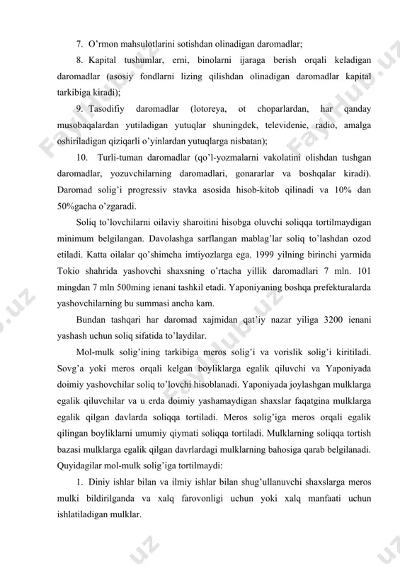 lgan spirtli ichimliklarga soliqlar muhim ahamiyatga egadir. iste’mol soliqlari ichida eng ko’p daromad keltiradigan va eng ko’p foiz ko’rsatgichlariga ega bo’lgan soliq likyorga nisbatan solinadigan soliqdir. yaponiyada spirtli ichimliklar ishlab chiqarish va sotish bilan shug’ullanuvchilar litsenziyaga ega bo’lishlari shart. litsenziyalar har bir ichimlik turi uchun alohida olinishi kerak. bu litsenziyalik sistema spirtli ichimliklarni sifatini yaxshilash va spirtli ichimliklar solig’idan tushadigan daromadni nazorat qilish uchun ishlab chiqilgan. agar fuqarolar spirtli ichimliklarni litsenziyasiz ishlab chiqarsa 500 ming iena va undan ortiq summada jarima to’laydilar yoki besh yilgacha qamoq jazo o’taydilar. agar sotish bilan shug’ullansalar 200 ming ienadan ortiq summada yoki bir yilliik qamoq jazosini o’taydilar. qimmatli qog’ozlarni almashtirish yoki sotishga belgilangan soliqlar yuridik va jismoniy shaxslardan olinadi. soliqqa tortish bazasi bo’lib qimmatli qog’ozlarni sotish bahosiga nisbatan belgilanidi. iste’mol soliqlari guruhiga, shuningdek litsenziya va registratsiya soliqlari, gerb yig’imlari, irrigatsiya erlari holatini yaxshilash uchun soliq, elektr energiya manbalarini rivojlantirish uchun soliq, mehmonxonalarda yashash uchun …