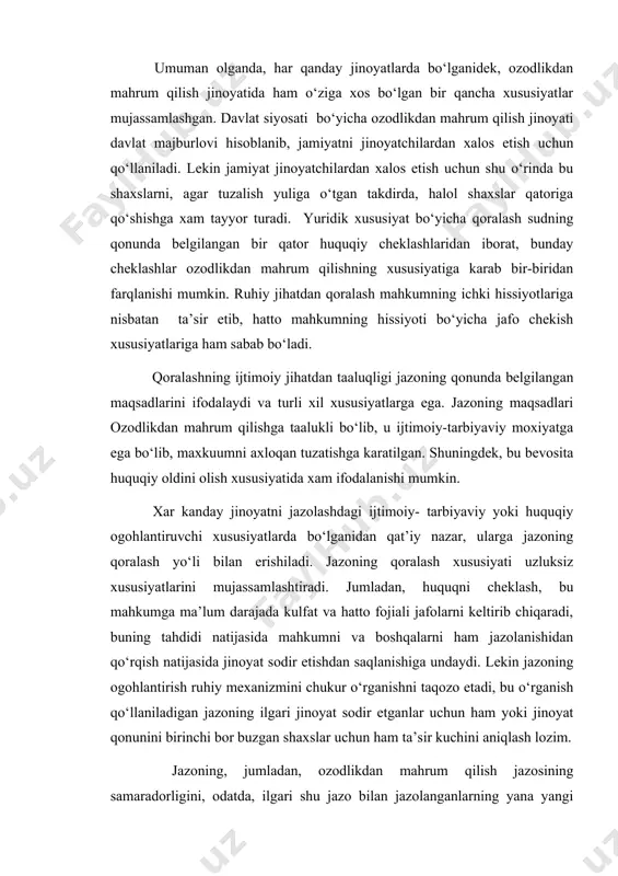 kulfat va hatto fojiali jafolarni keltirib chiqaradi, buning tahdidi natijasida mahkumni va boshqalarni ham jazolanishidan qo‘rqish natijasida jinoyat sodir etishdan saqlanishiga undaydi. lekin jazoning ogohlantirish ruhiy mexanizmini chukur o‘rganishni taqozo etadi, bu o‘rganish qo‘llaniladigan jazoning ilgari jinoyat sodir etganlar uchun ham yoki jinoyat qonunini birinchi bor buzgan shaxslar uchun ham ta’sir kuchini aniqlash lozim. jazoning, jumladan, ozodlikdan mahrum qilish jazosining samaradorligini, odatda, ilgari shu jazo bilan jazolanganlarning yana yangi jinoyat sodir etishliklarining oldini olishva ogohlantira olishi samaradorligi belgilab beradi. ozodlikdan mahrum qilish jazosining imkoniyatlarini oshib borishi xam to‘g‘ri bo‘lmaydi, negaki u yoki bu jinoyat sodir bo‘lishi bilan ozodlikdan mahrum qilish jazosiga murojaat qilish sabab bo‘ladi. umuman olganda, ozodlikdan mahrum qilish jazosini ijro etishning ta’sir kuchi yetarlicha o‘rganilib chiqmasdan ozodlikdan mahrum qilish jazosini qo‘llanilishi ham to‘g‘ri bo‘lavermaydi. ko‘plab yurist olimlarning fikricha, buning boisi shundaki, shaxs mo‘maygina daromadni qo‘lga kiritish maqsadida jinoyat sodir etib, uni eng oson yo‘l sifatida baholaydi, shaxs jinoyat …