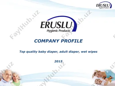 eruslu baby diaper, adult diaper, wet wipes — PPTX