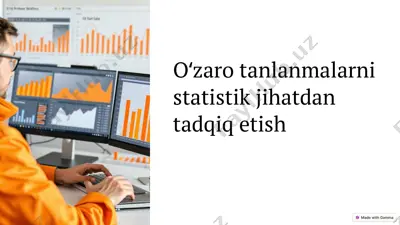 oʻzaro tanlanmalarni statistik jihatdan tadqiq etish — PPTX