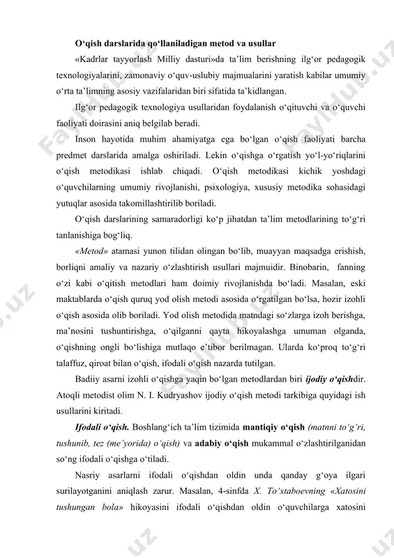 zamonaviy o‘quv-uslubiy majmualarini yaratish kabilar umumiy o‘rta ta’limning asosiy vazifalaridan biri sifatida ta’kidlangan. ilg‘or pedagogik texnologiya usullaridan foydalanish o‘qituvchi va o‘quvchi faoliyati doirasini aniq belgilab beradi. inson hayotida muhim ahamiyatga ega bo‘lgan o‘qish faoliyati barcha predmet darslarida amalga oshiriladi. lekin o‘qishga o‘rgatish yo‘l-yo‘riqlarini o‘qish metodikasi ishlab chiqadi. o‘qish metodikasi kichik yoshdagi o‘quvchilarning umumiy rivojlanishi, psixologiya, xususiy metodika sohasidagi yutuqlar asosida takomillashtirilib boriladi. o‘qish darslarining samaradorligi ko‘p jihatdan ta’lim metodlarining to‘g‘ri tanlanishiga bog‘liq. «metod» atamasi yunon tilidan olingan bo‘lib, muayyan maqsadga erishish, borliqni amaliy va nazariy o‘zlashtirish usullari majmuidir. binobarin, fanning o‘zi kabi o‘qitish metodlari ham doimiy rivojlanishda bo‘ladi. masalan, eski maktablarda o‘qish quruq yod olish metodi asosida o‘rgatilgan bo‘lsa, hozir izohli o‘qish asosida olib boriladi. yod olish metodida matndagi so‘zlarga izoh berishga, ma’nosini tushuntirishga, o‘qilganni qayta hikoyalashga umuman olganda, o‘qishning ongli bo‘lishiga mutlaqo e’tibor berilmagan. ularda ko‘proq to‘g‘ri talaffuz, qiroat bilan o‘qish, ifodali o‘qish nazarda tutilgan. badiiy asarni izohli o‘qishga …
