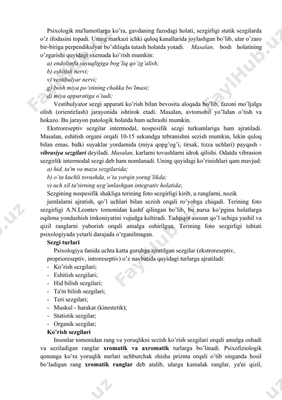 da reseptorlari ichki tana a'zolarida, to’qimalarda joylashgan sezgilar, ya'ni interoreseptiv sezgilar. · tanamiz va gavdamizning holati hamda harakatlari haqida ma'lumot (axborot, xabar) beruvchi muskullarda, bog’lovchi paylarda, mushaklarda joylashgan sezgilar, ya'ni proprioreseptiv sezgilar. sezgilarning tasnifi va bu boradagi tadqiqotlarni tahlil qilamiz. dastlabki mulohazalar interoreseptiv sezgilar u borasida rus psixologi a.r.luriya tadqiqot ishini olib borgan. uning fikricha, interoreseptiv sezgilar asl, tub, ma'nodagi sezgilar emas, balki emosiyalar bilan sezgilar o’rtasidagi oraliq sezgilar sifatida namoyon bo’ladi. psixologiya fanida mazkur sezgilar to’la o’rganilmaganligi sababli uni "noma'lum hislar" deb atalgan. bu asosan ichki organlarning xastaliklarida vujudga keluvchi holatlarni diagnostika qilishda alohida ahamiyat kasb etadi. interoreseptiv sezgilar insonning kayfiyatida, emosional reaksiyalari o’zgarishida ko’zga tashlanadi, bolada esa xatti-harakatning keskin o’zgarishiga sabab bo’ladi. chunki bola tana a'zolaridagi ichki holatini anglash, his qilish imkoniyatiga ega emas. shuning uchun undagi xatti-harakatning umumiy o’zgarishi belgilardan buni sezish mumkin. interoreseptiv sezgilar organizmdagi ichki jarayonlarni o’zaro o’rin almashtirish muvozanatini ta'minlab turishning asosi hisoblanadi. bu …