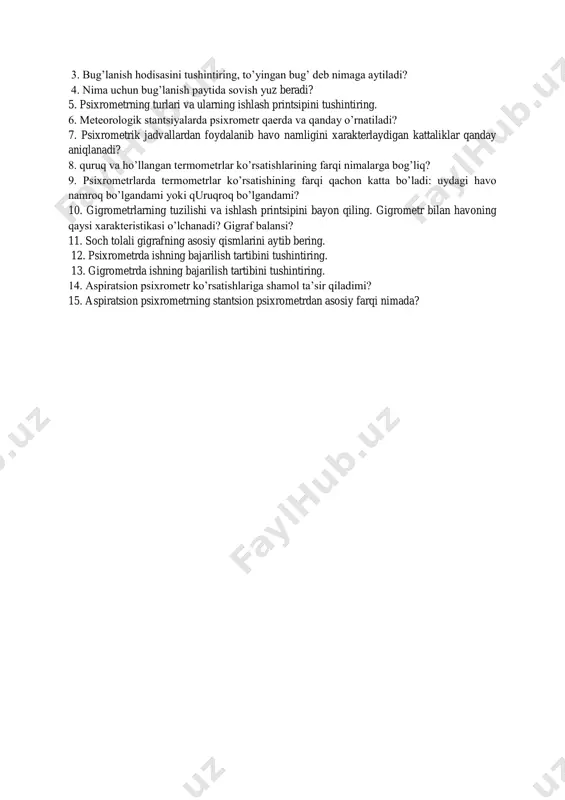 stni ho’llagach, aspirator buraladi va u hisob vaqtida to’la ravishda ishlashi kerak. shuning uchun qishda hisobni boshlashdan 4 min oldin ikkinchi marta buraladi. 2-rasm. aspiratsion psixrometr: 1 va 2-quruq va ho’llangan termometrlar; 3-trubka; 4- yon tomonlardagi himoya; 5 va 6- trubkalar; 7-aspirator; 8-kalit; 9-ichaksimon rezinka nok; 10 va 11-termometrlar rezervu- arlari; 12-shamodan saqlagich; 13-tirqish. 3-mashq. stantsion psixrometr yordamida havo namligini o’lchash kerakli asboblar va materiallar: stantsion psixrometr; barometr; psixrometrik jadvallar. ishni bajarish tartibi. buning uchun: psixrometrning tuzilishini o’rganish va sxemasini chizish; ikkala termometrdan mumkin qadar ayni bir vaqtda oldin graduslarning o’nlik ulushlari, so’ngra butun graduslarini yozib olish; stantsion psixrometr bilan havo namligini aniqlash muddati kuzatish vaqti o’lchashlar nomeri atmosfera bosimi stantsion psixrometr namlik xarakteristikalari td , e, f, d, e quruq (termometr kuzatilgan qiymati) ho’llangan (termometr kuzatilgan qiymati) barometr bilan atmosfera bosimini aniqlash; barometr ko’rsatishiga tuzatishlar kiritish; psixrometrik jadvallar yordamida havo namligini xarakterlaydigan kattaliklarni aniqlash zarur bo’ladi. kuzatish va hisoblash …