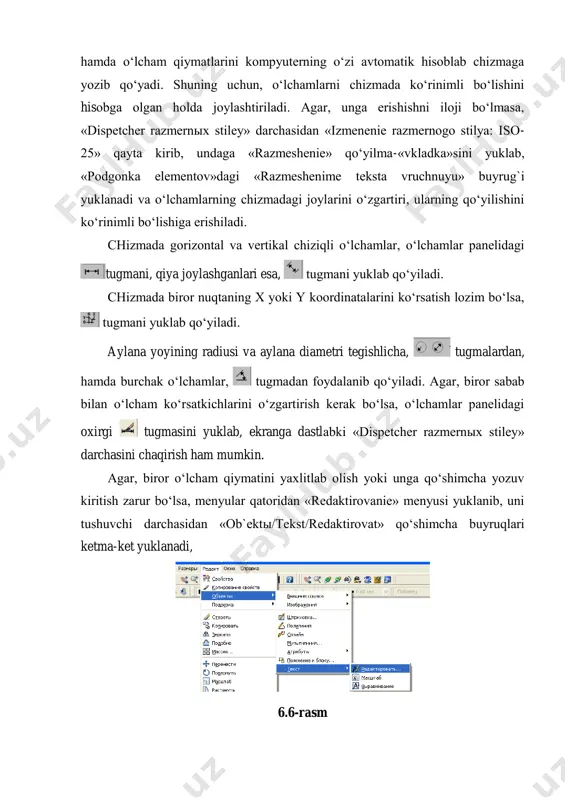 adi. 6.7-rasm. 14-“редактировать текст” - matnlarni tahrir qilish buyrug‘ining tugmasi; 15-“обновить” – tanlangan o‘lchamni yangilab qo‘yish buyrug‘ining tugmasi (6.7-rasm). mustahkamlash uchun savollar. 1. razmer panelida qanday vazifalar bajariladi? 2. aylana markazini belgilash uchun nima qilishimiz kerak? 3. o’lchamlarni zanjir usulida o’lchab qo’yish qaysi buyruq yordamida bajariladi?