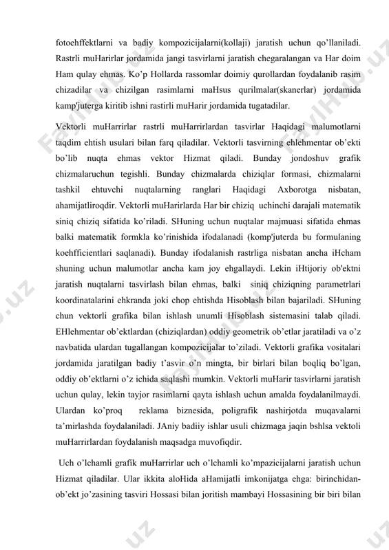 sh uchun qulay, lekin tayjor rasimlarni qayta ishlash uchun amalda foydalanilmaydi. ulardan ko’proq reklama biznesida, poligrafik nashirjotda muqavalarni ta’mirlashda foydalaniladi. janiy badiiy ishlar usuli chizmaga jaqin bshlsa vektoli muharrirlardan foydalanish maqsadga muvofiqdir. uch o’lchamli grafik muharrirlar uch o’lchamli ko’mpazicijalarni jaratish uchun hizmat qiladilar. ular ikkita alohida ahamijatli imkonijatga ehga: birinchidan-ob’ekt jo’zasining tasviri hossasi bilan joritish mambayi hossasining bir biri bilan o’zviy boqliq holda boshqarish, ikkinchidan ehsa uch o’lchamli animacijani jaratish imkonijatini beradi. shuning uchun ham uch o’lchamli grafik muharrirlarni jana 3v- animator deb ham atashadi. m’alumotlar bazasini boshqarish tizimlari (mbbt). m’alumotlar bazasi deb jadval strukturasi ko’rinishida tashkil qilingan berilganlarning ko’p miqdordagi massiviga aytiladi. mbbtning asosiy funkcijasi: -bo’sh (to’ldirilmagan) m’alumotlar bazasini jaratish ; -uni to’ldirish vositalarini taqdim ehtish joki boshqa jadvaldan m’alumotlarni import qilish; -m’alumotlarga murojaat qilish imkonijatini t’aminlash,shuningdek muhitda qidirish va filtirlash . ko’pkina mbbtlari m’alumotlarni oddiy analiz qilish va ularga ishlov berish imkonijatlarini beradilar. natijada bor jadvallar asosida jangi …