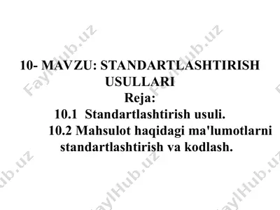 standartlashtirish usullari — PPT