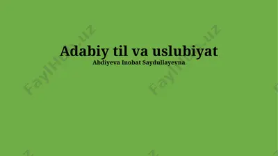 adabiy til va uslubiyat — PPTX