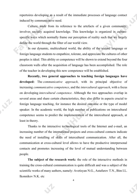 ractive method of training; - to give the concept and to reveal the essence of cross-cultural interlingua communication; - to define the role of an interactive method in the course of training of the intercultural communication. the object and subject of this research work is the interactive method of training in the light of intercultural communication. the relevance of cases under discussion is absolutely obvious. the application of the interactive methods and approaches in training the foreign languages will help quicker and more qualitatively study the language and culture of other people. chapter i. intercultural communication in english language education 1.1 culture in the foreign language classroom it is an indisputable fact that in the 21st century english has become a global lingua franca with non-native speakers of the language outnumbering its native speakers. this calls for the acknowledgement of the language as being dissociated from its primary lingua-cultural roots …