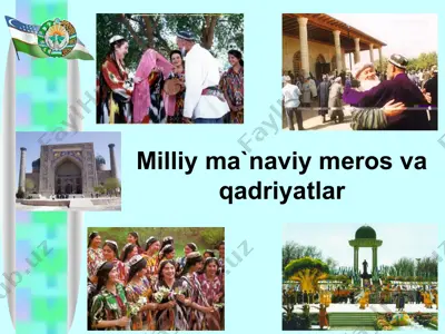 milliy ma`naviy meros va qadriyatlar — PPTX