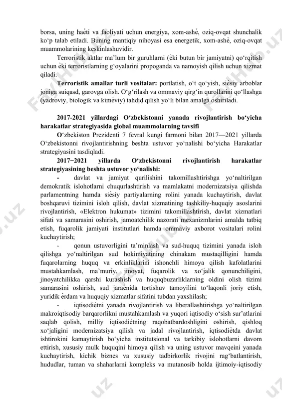 altirish bilan bog‘liq. oziq-ovqat muammosi hozirgi paytda o‘ta dolzarb bo‘lib turibdi: och qolaѐtganlar soni 1970 yilda 460 million bo‘lgan bo‘lsa, 1990 yilda 550 millionga yetdi. 2000 yilga bu ko‘rsatkich 650 million kishiga yetishgan (sayѐra aholisining 10%). demografik muammo misolida butun global muammolarning o‘zaro aloqasini yaqqol ko‘rish mumkin. ortiqcha aholi atrof-muhitga bo‘lgan salbiy ta’sirning kuchayishni anglatadi: suv va havo sifati ѐmonlashadi (xususan tez o‘saѐtgan shaharlarda), yer unumdorligi pasayadi, sanoat va maishiy chiqindilar ko‘payadi, ya’ni ekologik vaziyat keskin ѐmonlashadi. aholi soni qancha ortib borsa, uning haѐti va faoliyati uchun energiya, xom-ashѐ, oziq-ovqat shunchalik ko‘p talab etiladi. buning mantiqiy nihoyasi esa energetik, xom-ashѐ, oziq-ovqat muammolarining keskinlashuvidir. terroristik aktlar ma’lum bir guruhlarni (ѐki butun bir jamiyatni) qo‘rqitish uchun ѐki terroristlarning g‘oyalarini propoganda va namoyish qilish uchun xizmat qiladi. terroristik amallar turli vositalar: portlatish, o‘t qo‘yish, siѐsiy arboblar joniga suiqasd, garovga olish. o‘g‘rilash va ommaviy qirg‘in qurollarini qo‘llashga (yadroviy, biologik va kimѐviy) tahdid qilish yo‘li …