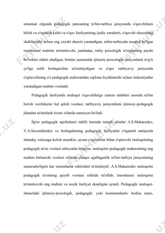 chi xarakterga egabo'ladi, pedagogik mehnatning o'ziga xosligi ham aynan kommunikativ faoliyat lining asosini tashkil etishidan iborat ekanligidadir. pedagogik muloqot o'qituvchilar pedagogik ijodkorligimng yaxlit tizimida qanday ahamiyat kasb etadi? o'qituvchining ijodiy pedagogik faoliyati tahlil qilinganda, mukammal shaklga ega bo'lgan tizimlardan iborat ekanligini ko'ramiz: - o'qituvchining sinfda, o'quvchilar jamoasi bilan ta'lim-tarbiyaviy maqsadlarga qaratilgan ijodiy tayyorgariigi; - o'quvchilar bilan bevosita o'zaro hamkorlik asosidagi ijodkorlik. o'qituvchining pedagogik muloqoti jarayonidagi ijodkoliigi bir nechta ko'rinishda namoyon bo'ladi: · o'qituvchming o'quvchilarni mukammal bilish jarayonidagi ijodkorligi; · ular bilan o'zaro hamkorlik tizimidagi ijodkorlik; · o'quvchiga bevosita ta'sirni tashkil qilishdagi ijodkorligi; · o'z; xulq-atvormi boshqara olishda (muloqotni o'zini-o'zi bilgan holda bir maromda olib borish) ijodkorlik; - o'quvchilar bilan o'zaro munosabatlarni tashikil qilish jarayonida ijodkorlik. modomiki shunday ekan, ta'kidlash lozimki, o'qituvchming muloqoti kasbiy-ijodiy kategoriya boiib, pedagogik faoliyatda o'qituvchi tomonidan ko'plab kommunikativ vazifalarni hal qilish jarayoni va ijobiy natijalar majmuasidir. o'qituvchi ta'lim-tarbiya jarayonida muntazam pedagogik ta'sir o'tkazish metodlari bilan ishlaydi: masalan, …