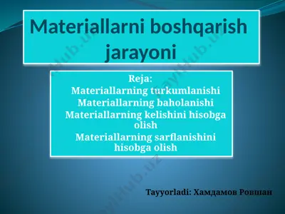 materiallar boshqarish jarayoni — PPTX
