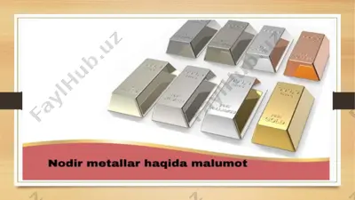 nodir metallar haqida — PPTX