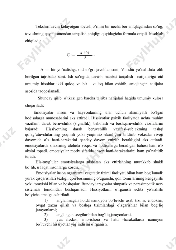 tomonidan boshqariladi. hissiyotlarni o`rganish uchta yo`nalishi bo`yicha amalga oshiriladi. 1. anglanmagan holda namoyon bo`luvchi asab tizimi, endokrin, ovqat xazm qilish va boshqa tizimlardagi o`zgarishlar bilan bog`liq jarayonlarni; 1. anglangan sezgilar bilan bog`liq jarayonlarni. 1. yuz ifodasi, imo-ishora va hatti -harakatlarda namoyon bo`luvchi hissiyotlar yig`indisini o`rganish. ( ? )inson kechiradigan barcha hislar safat jihatdan bir xilmi? hissiyotlar o`zining kuchi, davomiyligi, sifati va mazmuniga ko`ra ham farq qilishi mumkin. hissiyotlarni eksperimental yo`l bilan o`rganganda har bir kishining hissiy holatlari haqidagi nutqiy tavsiflaridan va vegetativ xususiyatlarni turli usullar yordamida yozib olishdan foydalanish mumkin. hissiy holatlarning ifodalanishi (ekspressiv tomoni)ni o`rganishning qulayligi, tarixiy xujjatlar, kinoxronika lentalari, fotosurat va boshqalardan ham foydalanish mumkin. ekspressiya deganda, insonning jismoniy va ruhiy holatlarining tashqi namoyon bo`lishi harakati-mimika, tananing ifodali harakati -poza, qo`lning ifodali harakati imo-ishora (jest) ularning barchasi umumlashtirib, pantomimika deb ataladi. insonning ruhiy holati haqida eng ko`p axborotni mimika beradi. insonning pantomimik harakatlari yosh va individual xususiyatlariga bog`liq …